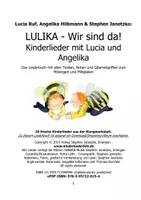 Vorschau - Lehrwerke/Schulbücher - LULIKA: Wir sind da - Kinderlieder mit Lucia und Angelika - Das Liederbuch mit allen Texten, Noten und Gitarrengriffen zum Mitsingen und Mitspielen - Seite 1