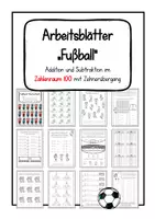 Vorschau - Arbeitsblätter - Arbeitsblätter "Fußball": Addition und Subtraktion im ZR 100 mit ZÜ - Deckblatt
