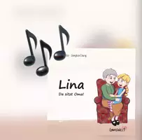 Vorschau - Audio-Dateien - Lied zum Buch „LINA - Da sitzt Oma!“ - Deckblatt