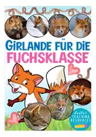Vorschau - Mal- und Bastelvorlagen - Fuchsklasse Wimpel / Girlande Schulanfang mit dem Klassentier Fuchs - Deckblatt