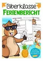 Vorschau - Arbeitsblätter - Ferienbericht Biberklasse Arbeitsblätter - Deckblatt
