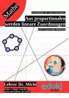 Vorschau - Arbeitsblätter - Aus proportionalen werden lineare Zuordnungen (Steigung, Achsenabschnitt, Zuordnungsgleichung, +Geogebra) - Deckblatt