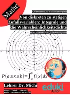 Vorschau - Arbeitsblätter - Stetige Zufallsvariablen und die Normalverteilung (Gauß, Glockenkurve, Stochastik) - Seite 1