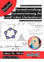 Vorschau - Arbeitsblätter - Normalverteilung: Parametrisierung der Glockenkurve (Gauß, Stochastik, +Geogebra) - Deckblatt
