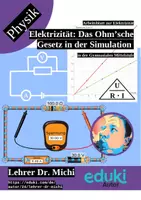Vorschau - Arbeitsblätter - Das Ohm'sche Gesetz in der Simulation (U=R⋅I, +Lösung) - Deckblatt