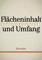 Vorschau - Präsentationen/Tafelbilder - Tafelbilder - Flächeninhalt und Umfang eines Dreiecks - Deckblatt