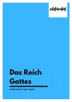 Vorschau - Arbeitsblätter - Das Reich Gottes - Gleichnisse, Wunder & Lehrreden - Arbeitsblatt & Video - Deckblatt