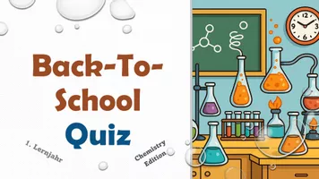 Vorschau - Spiele - Präsentation mit "Back-To-School Quiz" (1. Lernjahr Chemie) - Deckblatt