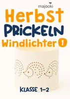 Vorschau - Mal- und Bastelvorlagen - Windlichter prickeln Herbst 1 - Windlichter basteln - Klasse 1-2 || Kunst Herbst Kunst - Herbst prickeln - Pricken - Deckblatt
