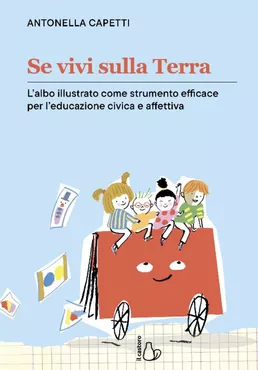 Bild in der Beschreibung des Unterrichtsmaterials "Se vivi sulla Terra" di Antonella Capetti - Estratto von Editrice Il Castoro #2