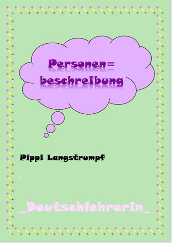 personenbeschreibung pippi langstrumpf unterrichtsplanung Personenbeschreibung Pippi Langstrumpf Arbeitsblatt
Personenbeschreibung Pippi Langstrumpf UNTERRICHTSPLANUNG