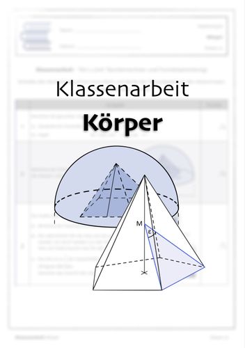 Klassenarbeit - Körper: Pyramide, Kegel, Zylinder (A) - Klasse 10 ...