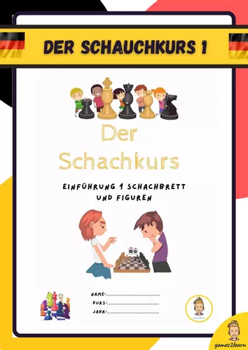 Der Schachkurs. Einführung 1: Schachbrett und figuren ...