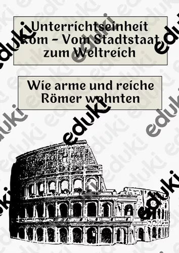 Wie arme und reiche Römer wohnten – Unterrichtsmaterial im Fach Geschichte