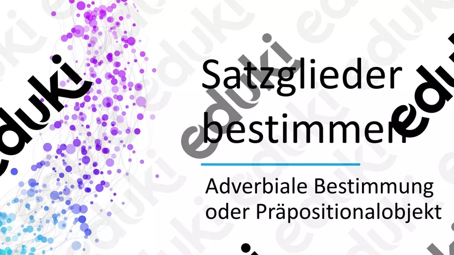 Präpositionalobjekt und adverbiale Bestimmung – Unterrichtsmaterial im ...
