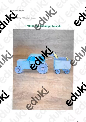 Traktor mit Anhänger – Unterrichtsmaterial im Fach Kunst