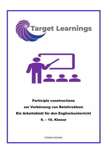 Englisch | participle constructions Verkürzung Relativsätze | 9. - 10. Klasse ...