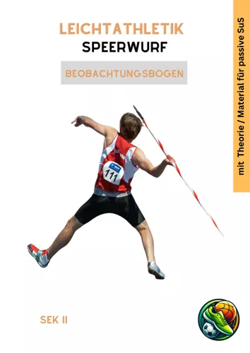 Speerwurf - Technik didaktisch reduzieren und üben (Leichtathletik ...