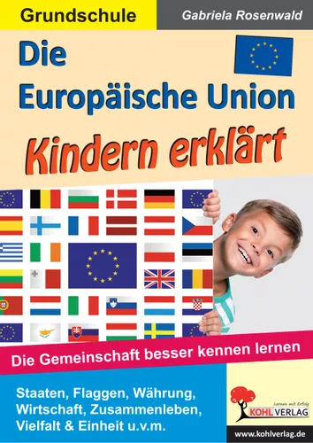 europaeische union kindern erklaert Europäische Union Unterrichtsmaterial
Die Europäische Union Kindern erklärt – Unterrichtsmaterial im Fach