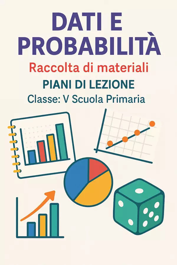 Dati e probabilità (piani di lezione) Piani di lezione - Dati e probabilità (piani di lezione) - Matematica Insieme - Pagina di copertina