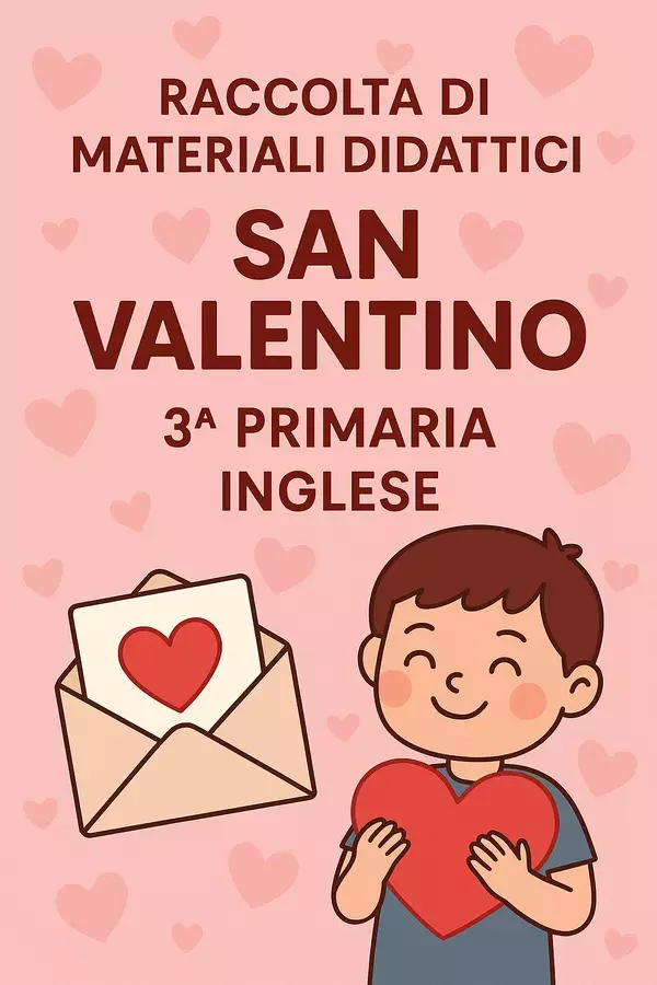 Raccolta di materiali: San Valentino Esercizi - Raccolta di materiali: San Valentino - English Classroom 🇬🇧 - Pagina di copertina