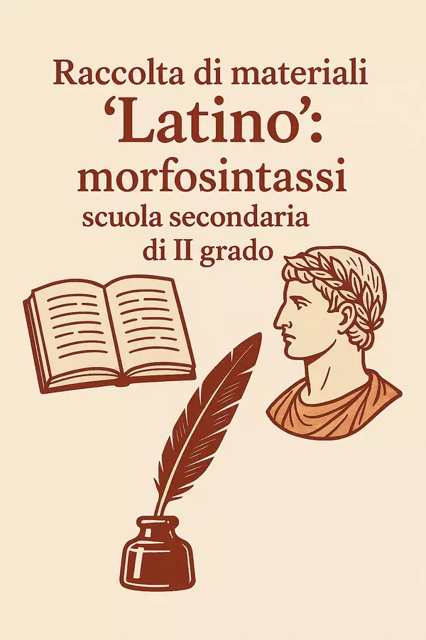 Raccolta di materiali 'Latino': morfosintassi Schede informative - Raccolta di materiali 'Latino': morfosintassi - Maestra di Italiano - Pagina di copertina