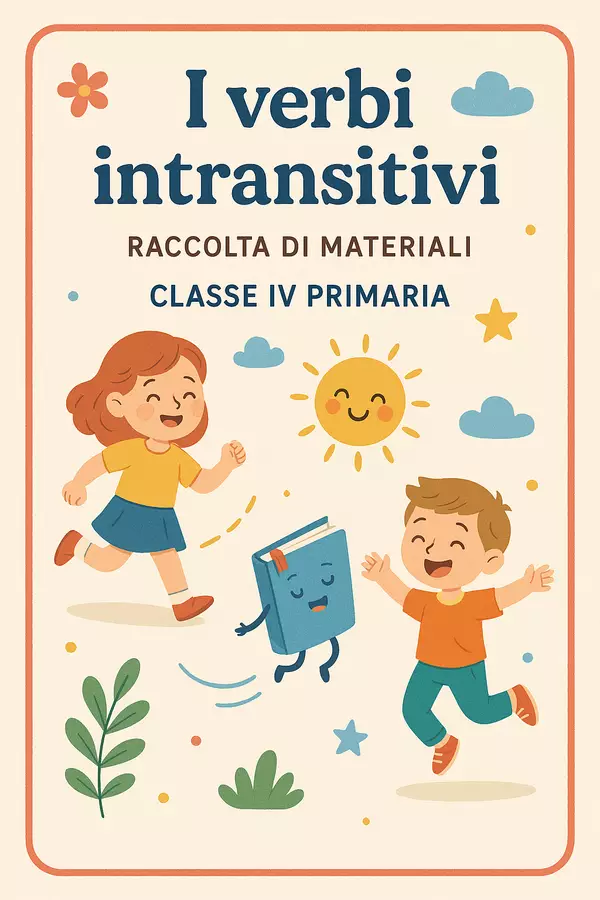 Raccolta di materiali: i verbi intransitivi Esercizi - Raccolta di materiali: i verbi intransitivi - Maestra di Italiano - Pagina di copertina