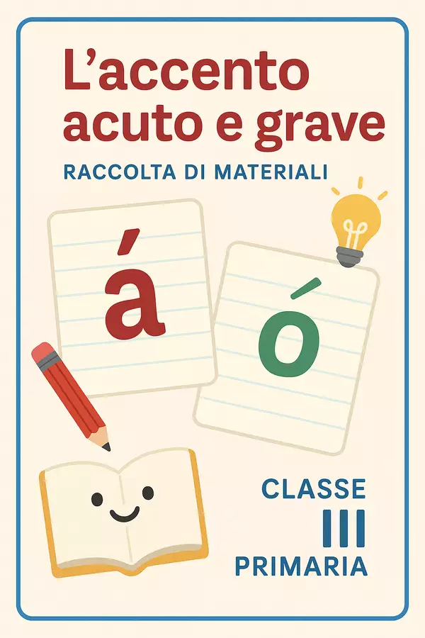 Raccolta di materiali: l'accento acuto e grave Esercizi - Raccolta di materiali: l'accento acuto e grave - Maestra di Italiano - Pagina di copertina