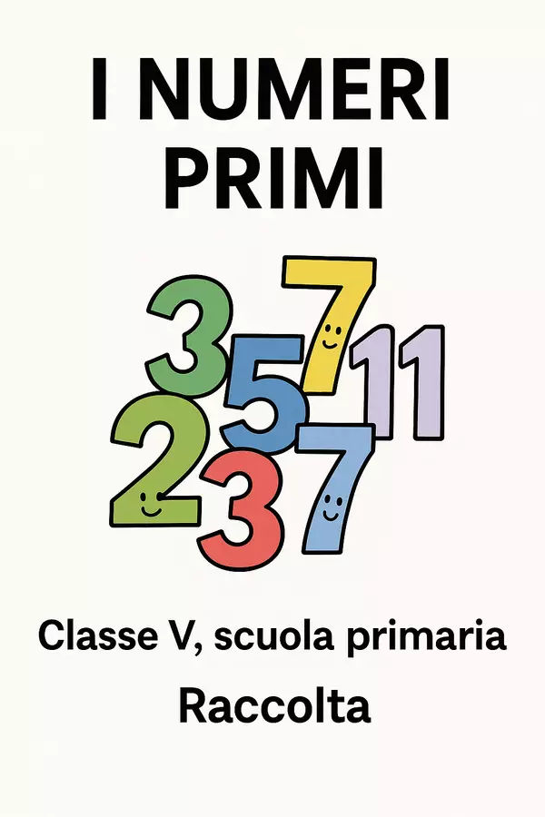 Raccolta di materiali: numeri primi fino a 1000 Piani di lezione - Raccolta di materiali: numeri primi fino a 1000 - Matematica Insieme - Pagina di copertina