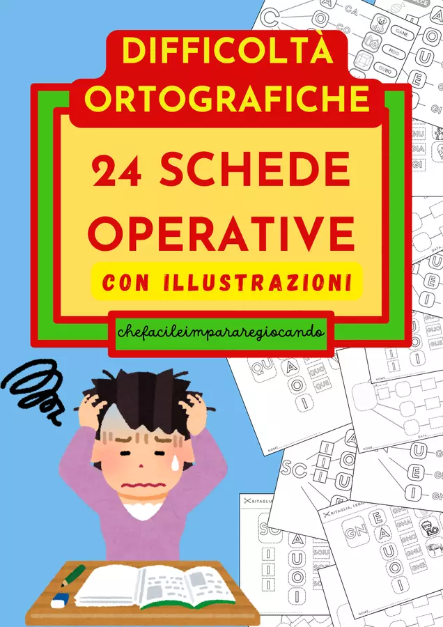 DIFFICOLTÀ ORTOGRAFICHE - 24 SCHEDE OPERATIVE - C E G DURA E DOLCE - GL - GN - SC -QU Esercizi - DIFFICOLTÀ ORTOGRAFICHE - 24 SCHEDE OPERATIVE - C E G DURA E DOLCE - GL - GN - SC -QU - chefacileimpararegiocando - Pagina di copertina