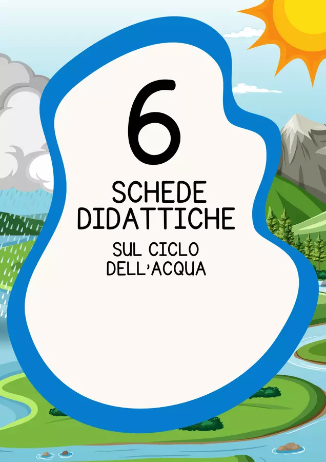 Schede didattiche ciclo dell'acqua Schede informative - Schede didattiche ciclo dell'acqua - MilleLibriPerBambini - Pagina di copertina