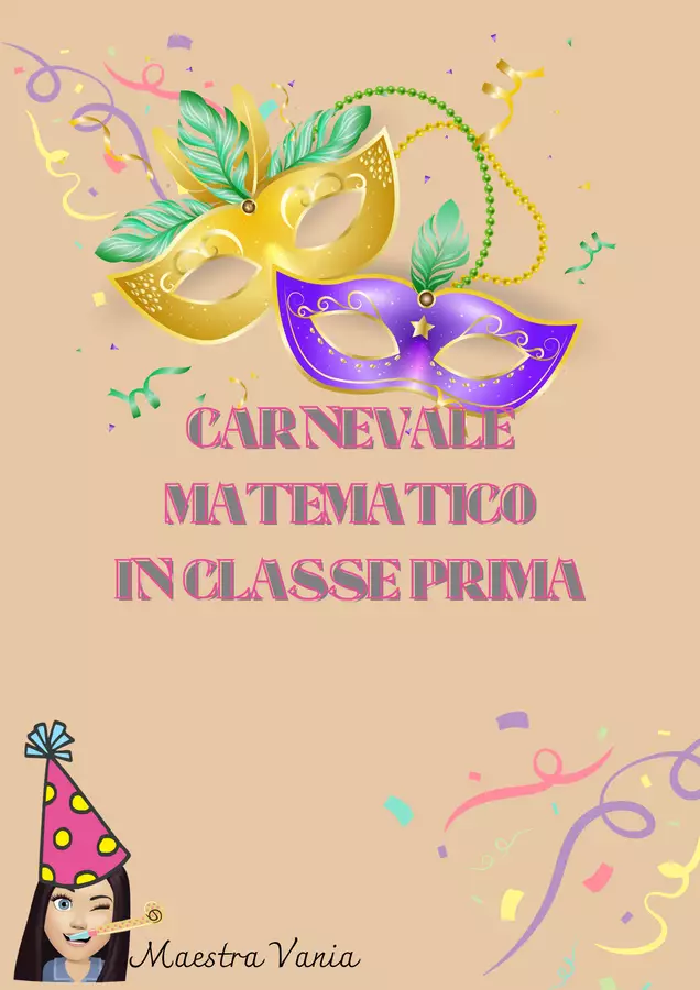 Carnevale matematico in classe prima. Programmi scolastici / Materiali per docenti - Carnevale matematico in classe prima. - maestra Vania - Pagina di copertina