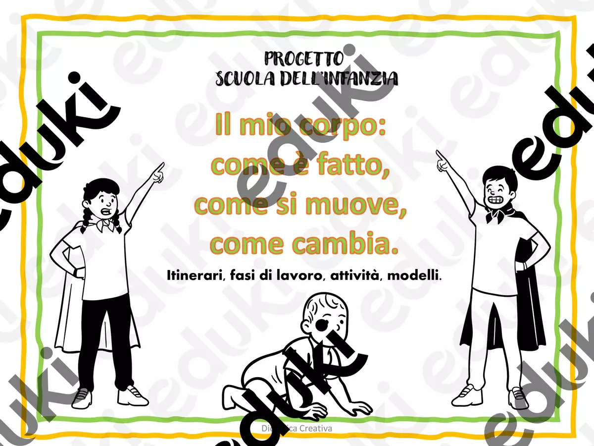 Kit: Il corpo (Progetto per la scuola dell'infanzia) Materiale per pittura e bricolage - Kit: Il corpo (Progetto per la scuola dell'infanzia) - Didattica Creativa - Pagina di copertina
