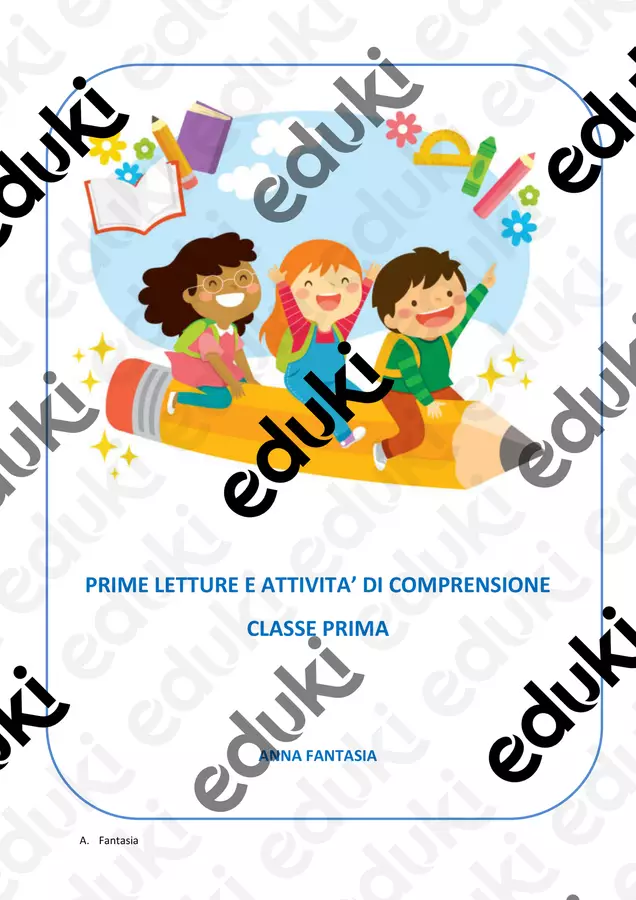 PRIME LETTURE E COMPRENSIONE Esercizi - PRIME LETTURE E COMPRENSIONE - La maestra Fantasia - Pagina di copertina