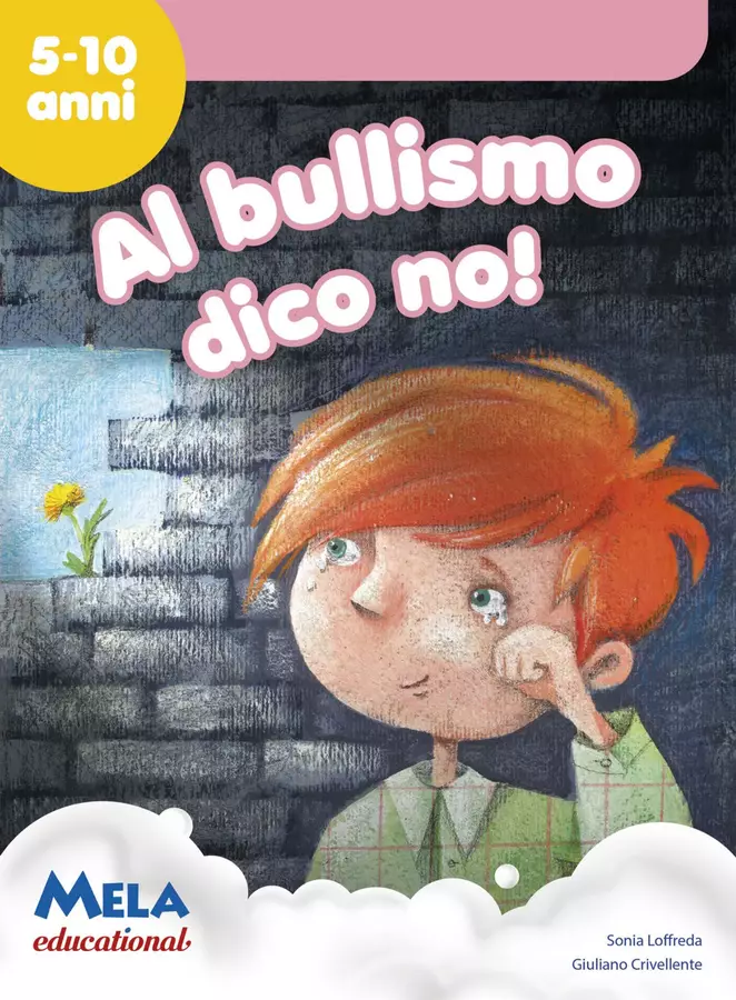 AL BULLISMO DICO NO libro con canzoni Audio - AL BULLISMO DICO NO libro con canzoni - Mela educational - Pagina di copertina