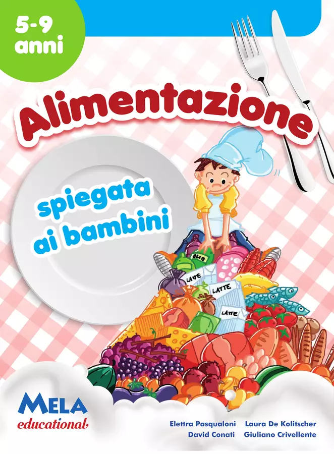 ALIMENTAZIONE SPIEGATA AI BAMBINI libro con canzoni Esercizi - ALIMENTAZIONE SPIEGATA AI BAMBINI libro con canzoni - Mela educational - Pagina di copertina
