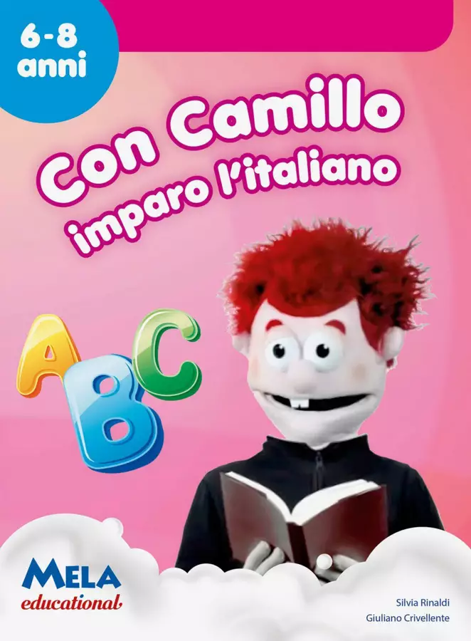 CON CAMILLO IMPARO L'ITALIANO libro con canzoni Esercizi - CON CAMILLO IMPARO L'ITALIANO libro con canzoni - Mela educational - Pagina di copertina