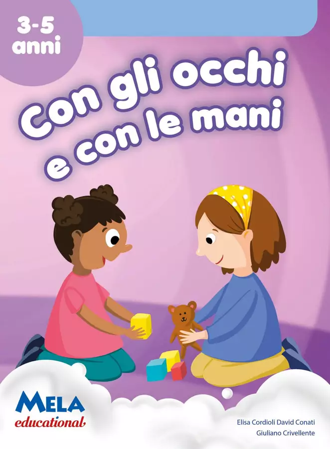 CON GLI OCCHI E CON LE MANI libro con canzoni Esperimenti - CON GLI OCCHI E CON LE MANI libro con canzoni - Mela educational - Pagina di copertina