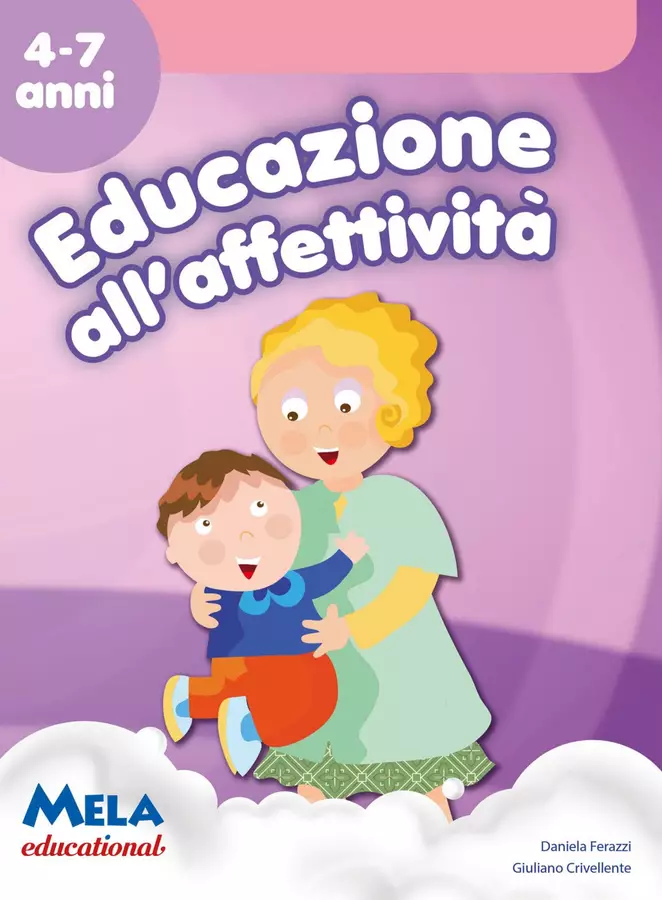 EDUCAZIONE ALL'AFFETTIVITA' libro con canzoni Materiale di supporto/inclusione - EDUCAZIONE ALL'AFFETTIVITA' libro con canzoni - Mela educational - Pagina di copertina
