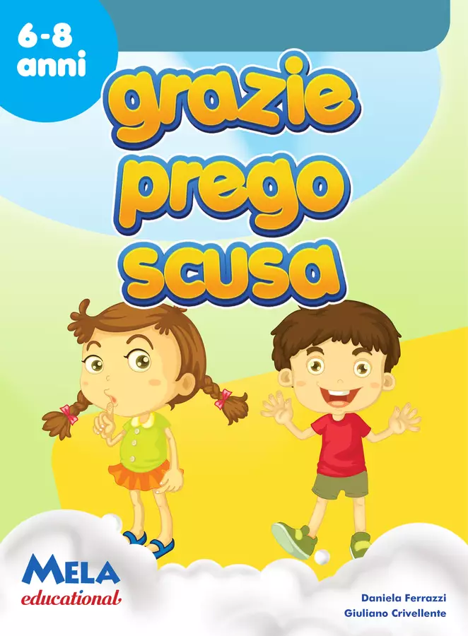 GRAZIE PREGO SCUSA libro con canzoni Materiale di supporto/inclusione - GRAZIE PREGO SCUSA libro con canzoni - Mela educational - Pagina di copertina