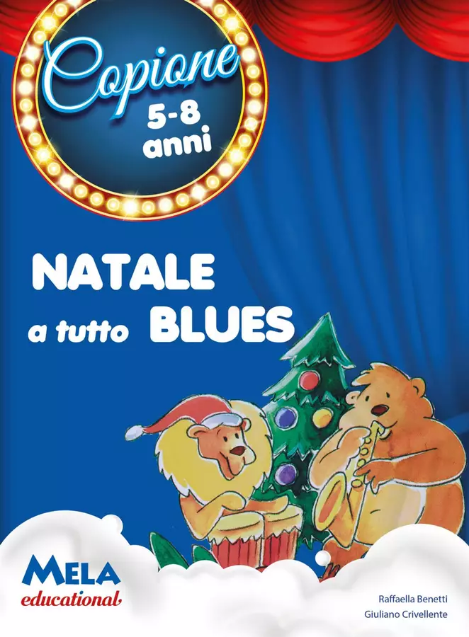 NATALE A TUTTO BLUES libro con canzoni Opere didattiche / Libri di testo - NATALE A TUTTO BLUES libro con canzoni - Mela educational - Pagina di copertina