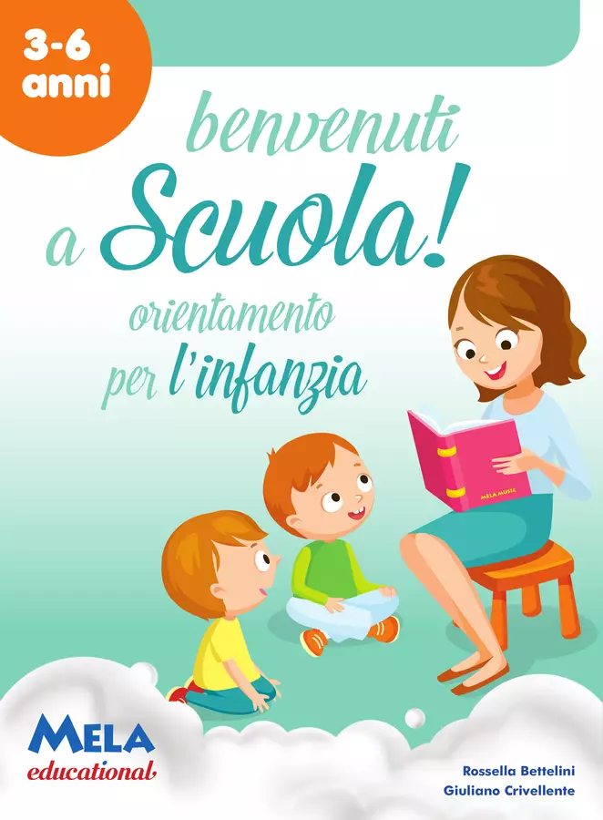 BENVENUTI A SCUOLA libro con canzoni Esercizi - BENVENUTI A SCUOLA libro con canzoni - Mela educational - Pagina di copertina