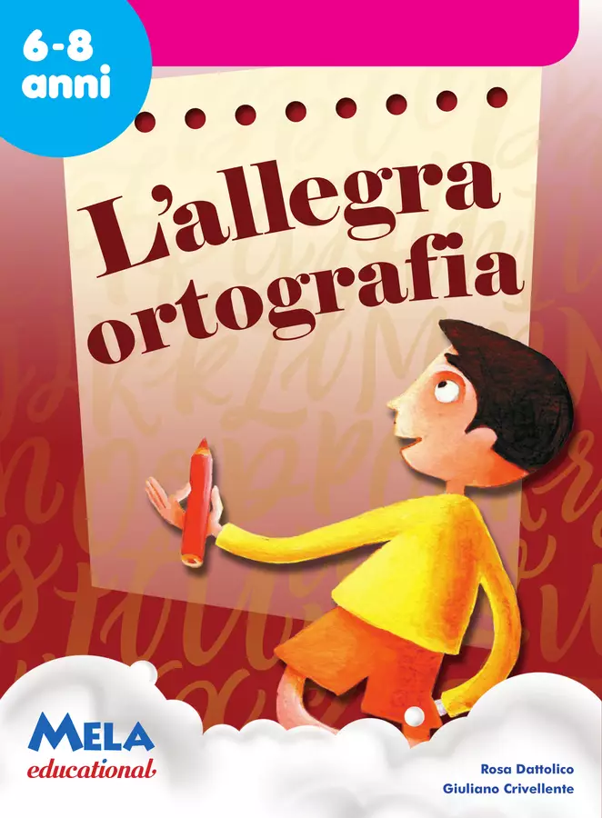 L'ALLEGRA ORTOGRAFIA libro con canzoni Esercizi - L'ALLEGRA ORTOGRAFIA libro con canzoni - Mela educational - Pagina di copertina