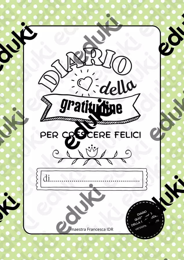 Diario della gratitudine per crescere felici Altro tipo di materiale - Diario della gratitudine per crescere felici - maestra Francesca IDR - Pagina di copertina