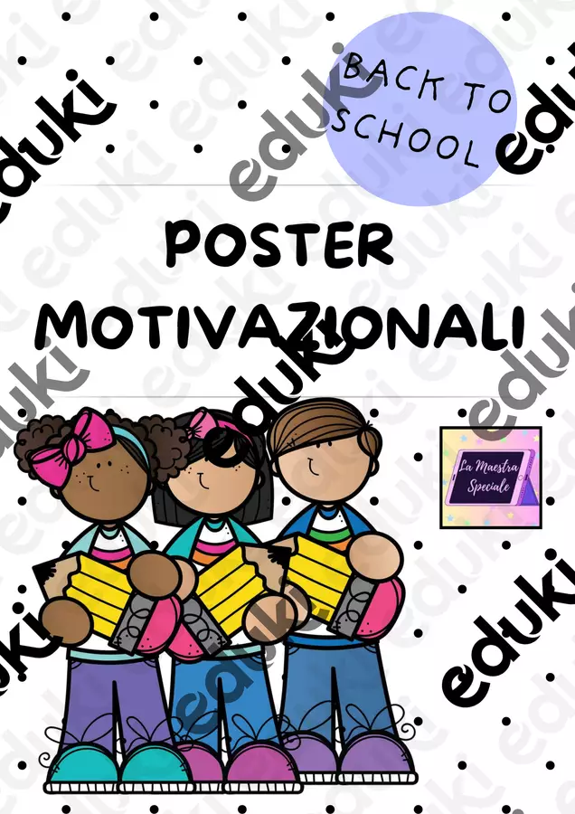 POSTER MOTIVAZIONALI- Decora la tua aula Poster - POSTER MOTIVAZIONALI- Decora la tua aula - La Maestra Speciale - Pagina di copertina
