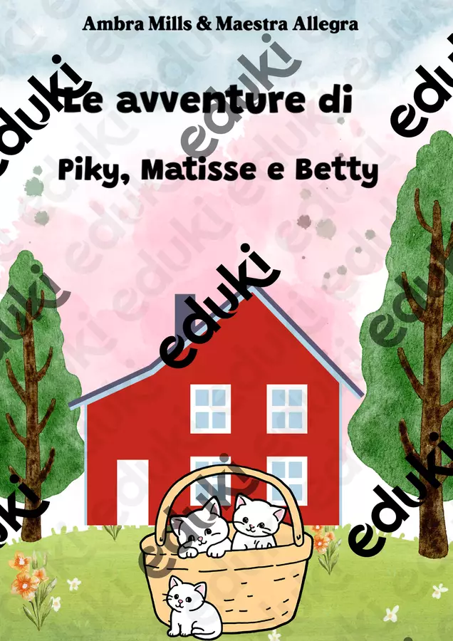 Attività di Comprensione per Le Avventure di Piky, Matisse e Betty Esercizi - Attività di Comprensione per Le Avventure di Piky, Matisse e Betty - Ambra Mills - Pagina di copertina