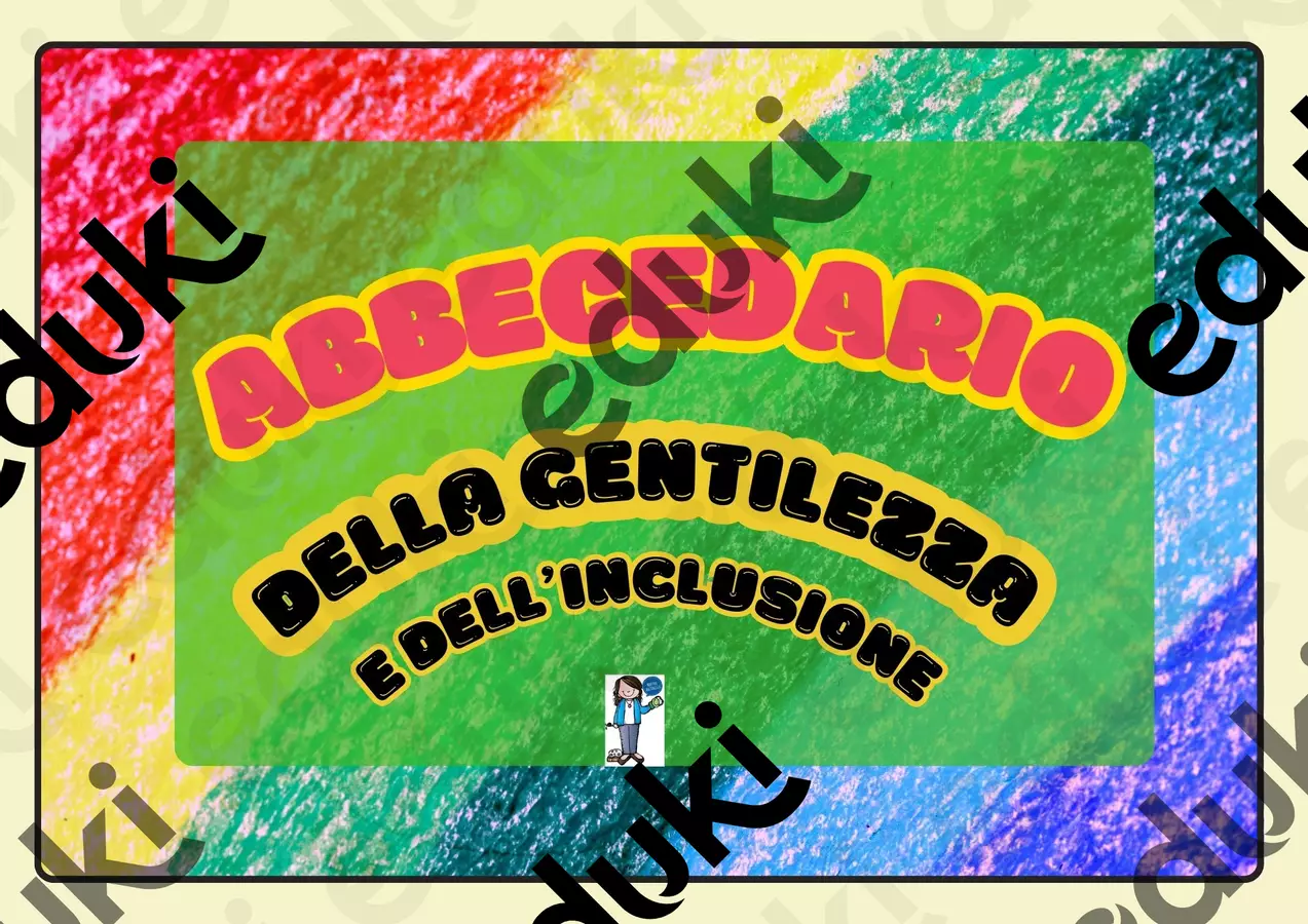 ABBECEDARIO DELLA GENTILEZZA E DELL'INCLUSIONE Materiale di supporto/inclusione - ABBECEDARIO DELLA GENTILEZZA E DELL'INCLUSIONE - Maestra Antonella - Pagina di copertina