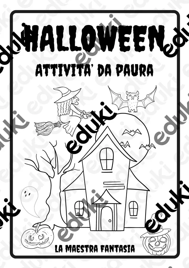 Halloween Attivita’ da paura Piani di lezione - Halloween Attivita’ da paura - La maestra Fantasia - Pagina di copertina