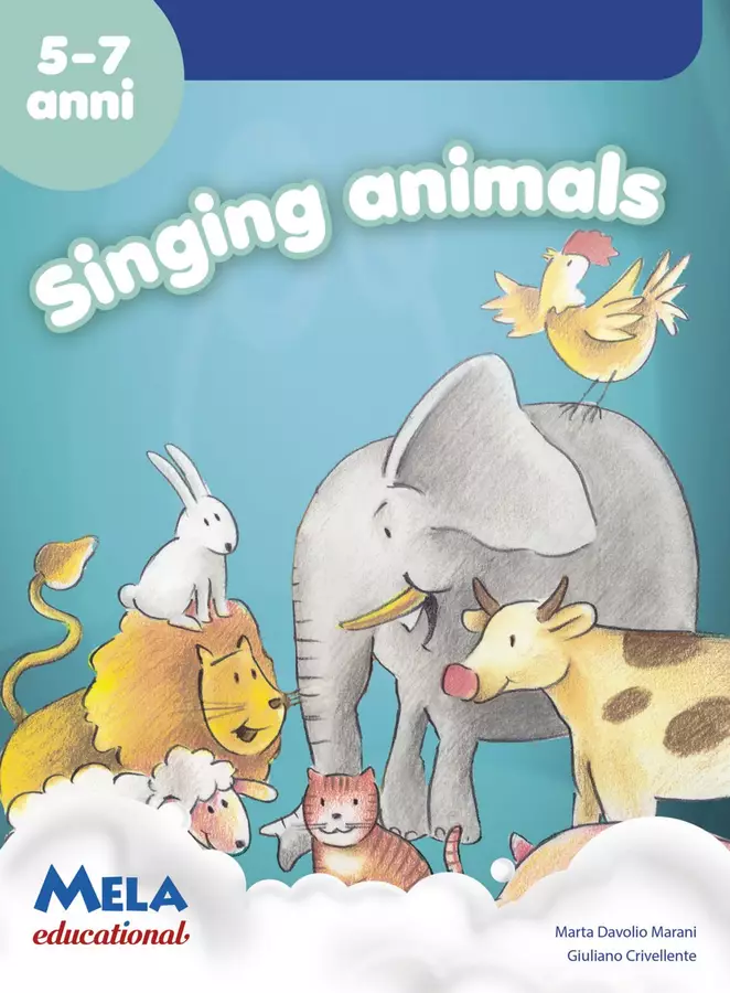 SINGING ANIMALS libro con canzoni Programmi scolastici / Materiali per docenti - SINGING ANIMALS libro con canzoni - Mela educational - Pagina di copertina