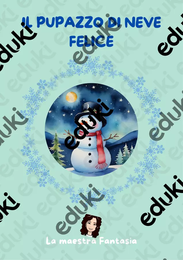 Il pupazzo di neve felice. Piani di lezione - Il pupazzo di neve felice. - La maestra Fantasia - Pagina di copertina